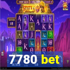 7780 bet